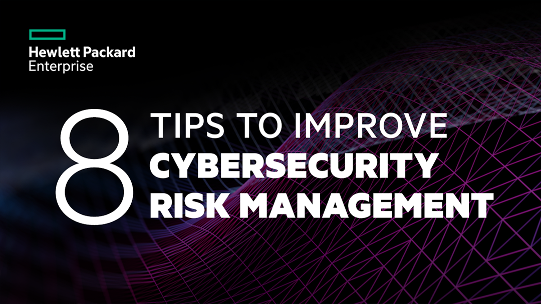 Tips To Improve Cybersecurity Risk Management