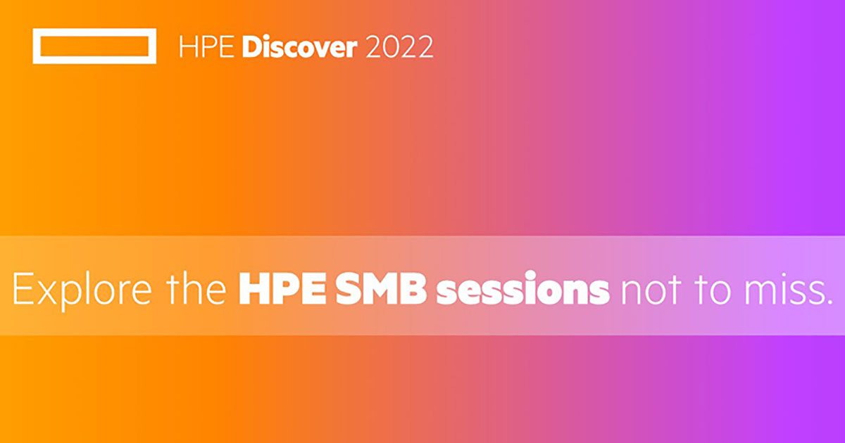 See what’s planned for SMBs at HPE Discover 2022